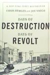 Days of Destruction, Days of Revolt