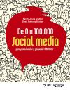 De 0 a 100.000. Social Media para profesionales y pequeñas empresas