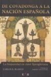 De Covadonga a la naci&oacute;n espa&ntilde;ola