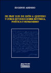 De Fray Luis de León a Quevedo y otros estudios sobre retórica, poética y humanismo