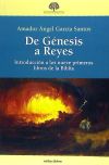 De Génesis a Reyes: Introducción a los nueve primeros libros de La Biblia