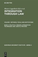 Portada de Integration Through Law, Book 2, Political Organs, Integration Techniques and Judicial Process