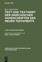 Portada de Text und Textwert der griechischen Handschriften des Neuen Testaments, Band 1, Das Material