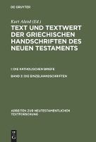 Portada de Text und Textwert der griechischen Handschriften des Neuen Testaments, Band 3, Die Einzelhandschriften