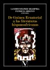 De Guinea Ecuatorial a las literaturas hispanoafricanas