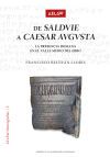 De Saldvie a Caesar Augusta