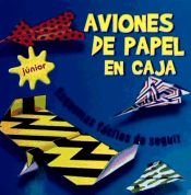 Portada de AVIONES DE PAPEL EN CAJA