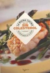 Portada de BUENA COCINA SIN COLESTEROL,LA