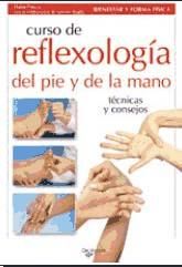 Portada de Curso de reflexolog&iacute;a del pie y de la mano: t&eacute;cnicas y consejos