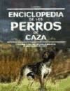 Portada de Enciclopedia de los perros de caza