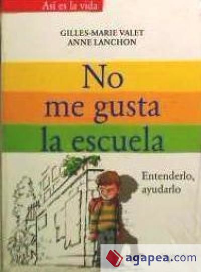 No me gusta la escuela