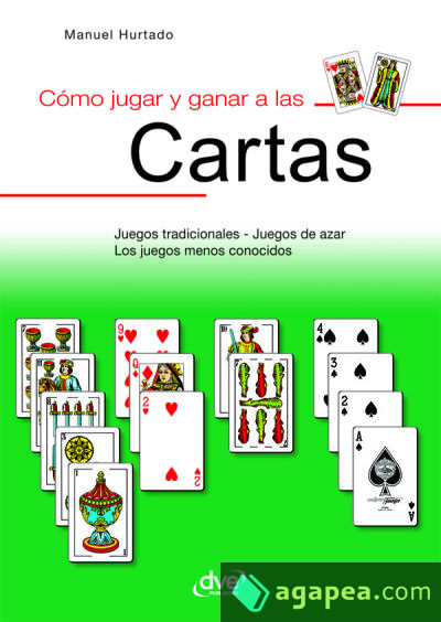 Cómo jugar y ganar a las cartas