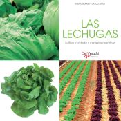 Portada de Las lechugas - cultivo, cuidado y condejos prácticos (Ebook)