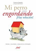 Portada de Mi perro está engordando ¡Hay solución! (Ebook)