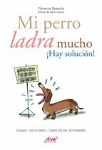 Portada de Mi perro ladra mucho ¡Hay solución! (Ebook)