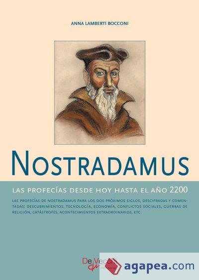 Nostradamus - Las profecías desde hoy hasta el año 2200 (Ebook)
