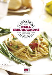 Portada de La buena cocina para la embarazadas (Ebook)