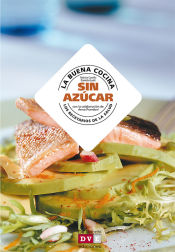 Portada de La buena cocina sin azúcar (Ebook)