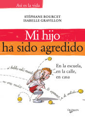 Portada de Mi hijo ha sido agredido (Ebook)