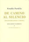 De camino al silencio. (Transversalidad y poema)