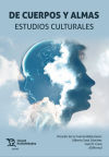 De cuerpos y almas. Estudios culturales