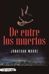 De Entre Los Muertos De Moore Jonathan