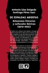De espaldas abiertas: relaciones literarias y culturales ibéricas, 1870-1930