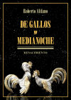 De gallos y medianoche