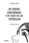 De hadas, unicornios y un cisne en las estrellas