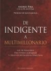 De indigente a multimillonario