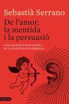 De l'amor, la mentida i la persuasió