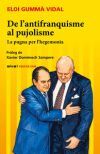 De l?antifranquisme al pujolisme: La pugna per l?hegemonia
