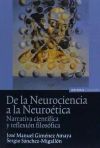 De la Neurociencia a la Neuroética