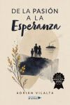 De la Pasi&oacute;n a la Esperanza