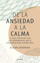 Portada de De la ansiedad a la calma (Ebook)