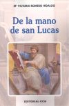 De la mano de san Lucas