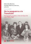 De la posguerra a la Transici&oacute;n