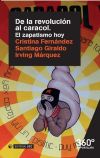 De la revolución al caracol. El zapatismo hoy