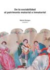 De la sociabilidad al patrimonio material e inmaterial