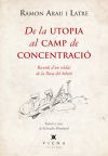 De la utopia al camp de concentració