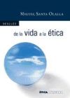 De La Vida A La ética: Filosofía Para Todos