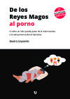 De los Reyes Magos al porno