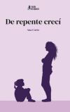 De repente crec&iacute;