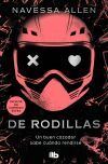 De rodillas (Ad&eacute;ntrate en la oscuridad 2)