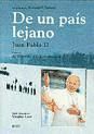 De un país lejano (Ed. ilustrada)