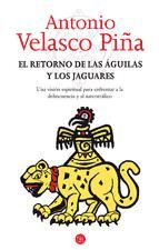 Portada de El retorno de las águilas y los jaguares (Ebook)