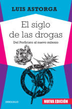 Portada de El siglo de las drogas (nueva edición) (Ebook)