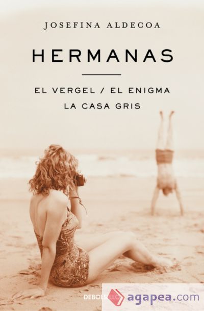 Hermanas; El vergel; El enigma; La casa gris Hermanas; El vergel; El enigma; La casa gris