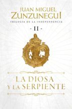 Portada de La diosa y la serpiente (Trilogía de la Independencia 2) (Ebook)