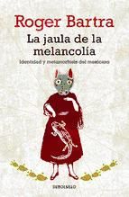 Portada de La jaula de la melancolía (Ebook)